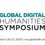 Save the date March 26-27, 2020 for the Global Digital Humanities Symposium, with Network background in teal